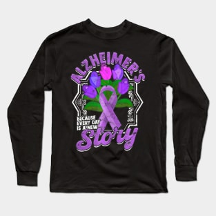 Alzheimer's, Every Day is a New Story Alzheimers Supportive Long Sleeve T-Shirt